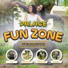 Palace Fun Zone